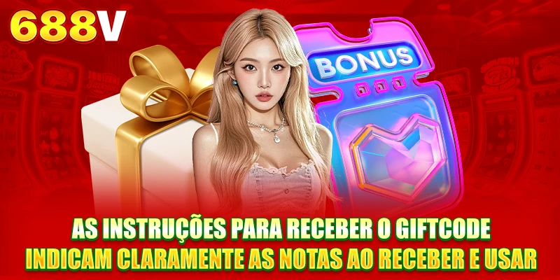 Guia para Receber Giftcode - Receba presentes super rápido da 688V
