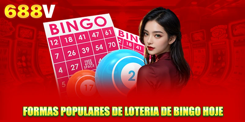 Formas populares de loteria de bingo hoje