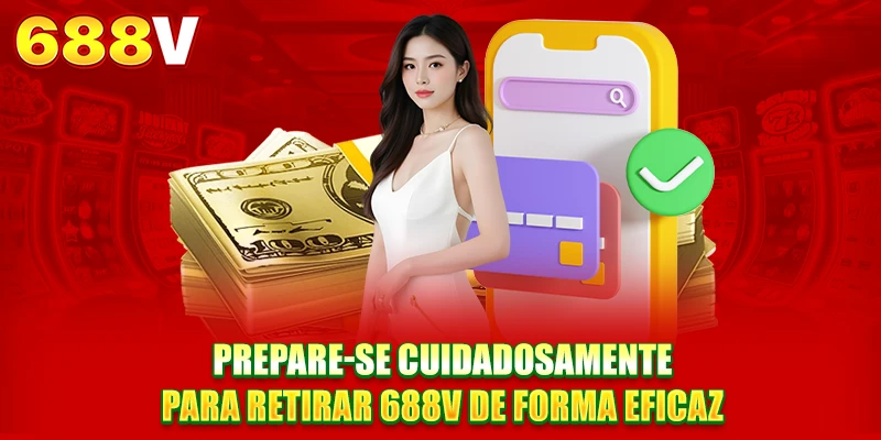 Prepare-se cuidadosamente para retirar 688V de forma eficaz