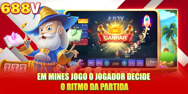 Em Mines Jogo o jogador decide o ritmo da partida