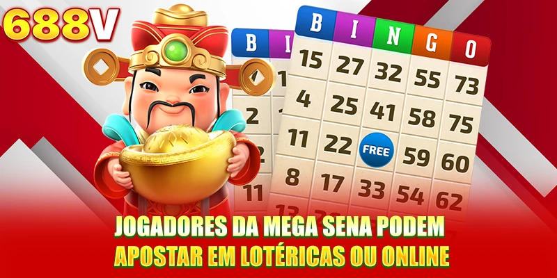 Jogadores da Mega Sena podem apostar em lotéricas ou online