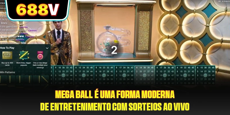 Mega Ball é uma forma moderna de entretenimento com sorteios ao vivo
