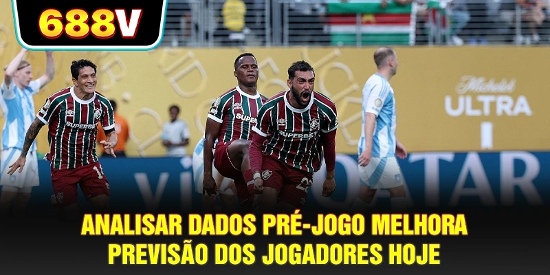 Analisar dados pré-jogo melhora previsão dos jogadores hoje