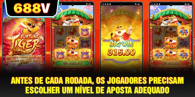 Antes de cada rodada, os jogadores precisam escolher um nível de aposta adequado