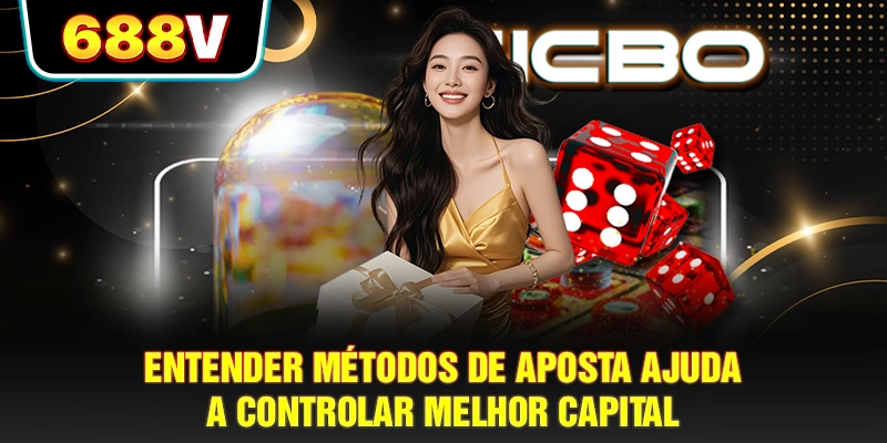 Entender métodos de aposta ajuda a controlar melhor capital