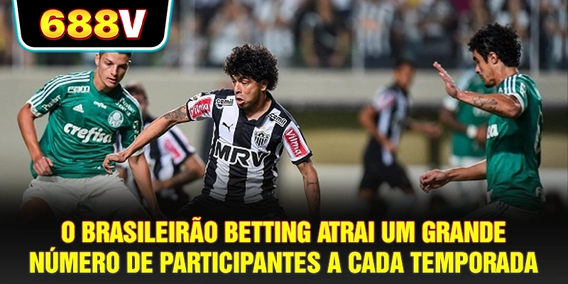O Brasileirão Betting atrai um grande número de participantes a cada temporada