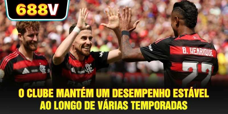 O clube mantém um desempenho estável ao longo de várias temporadas