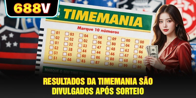 Resultados da Timemania são divulgados após sorteio
